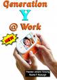 Génération Y : existe-t-il un mode d’emploi ?